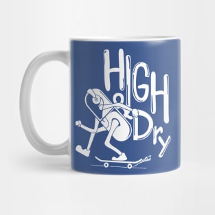 high and dry skate boarding Mug